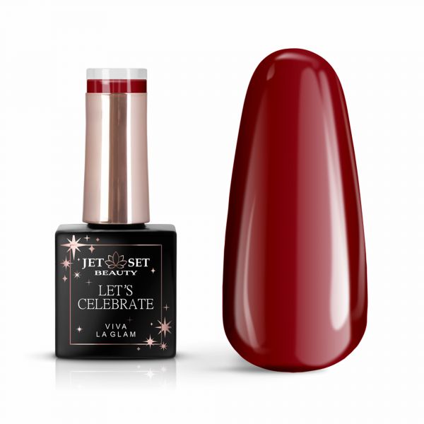 Let´s Celebrate | VIVA LA GLAM